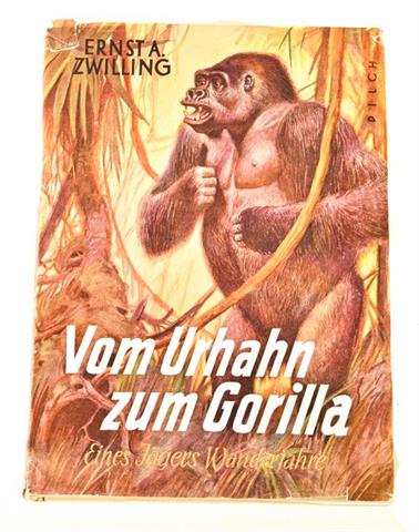ZWILLING Ernst A., Vom Urahn zum Gorilla