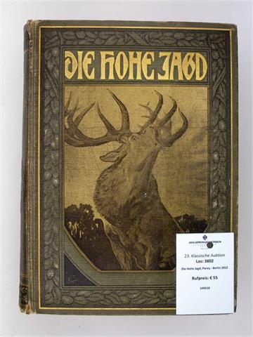 Die Hohe Jagd, Parey - Berlin 1912